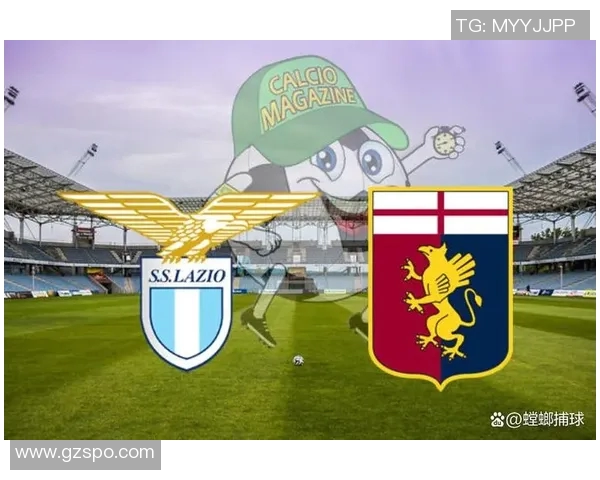 拉齐奥主场迎战热那亚期待全取三分争夺联赛前列位置